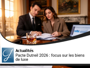 Nouveau Pacte Dutreil 2026 : les biens de luxe dans le viseur du fisc