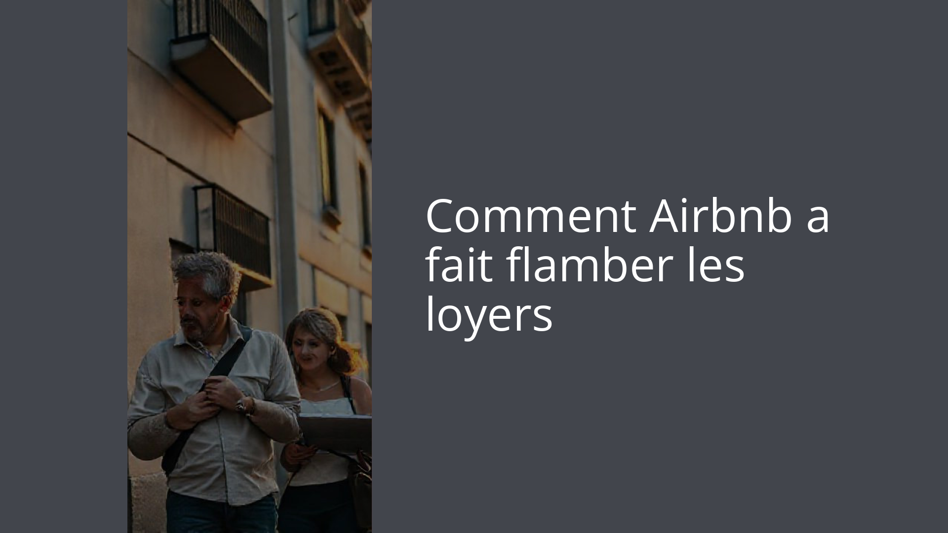 Comment Airbnb a fait flamber les loyers