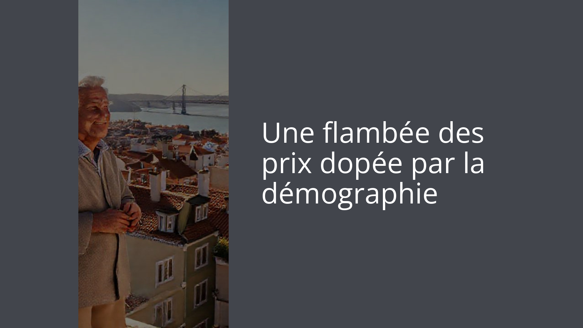 Une flambée des prix dopée par la démographie