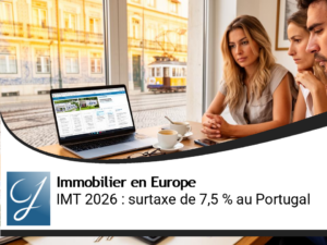 Achat immobilier au Portugal : comprendre la surtaxe IMT de 7,5 % pour les non-résidents