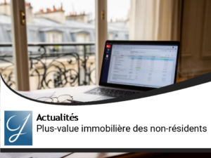 Comprendre la Plus-Value Immobilière pour Non-Résidents en France
