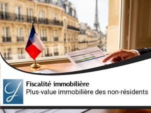 Comprendre la Plus-Value Immobilière pour Non-Résidents en France