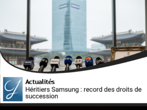 Héritiers de Samsung : un record historique en droits de succession confirmé