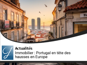 Immobilier : Le Portugal en tête des hausses de prix en Europe