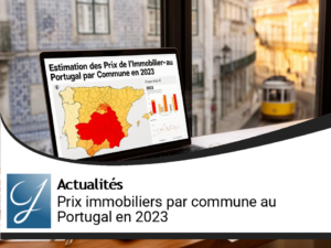 Immobilier au Portugal : des écarts de prix considérables entre communes