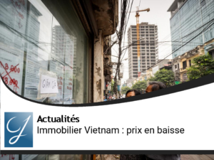 Immobilier au Vietnam : ralentissement des prix et baisses régionales