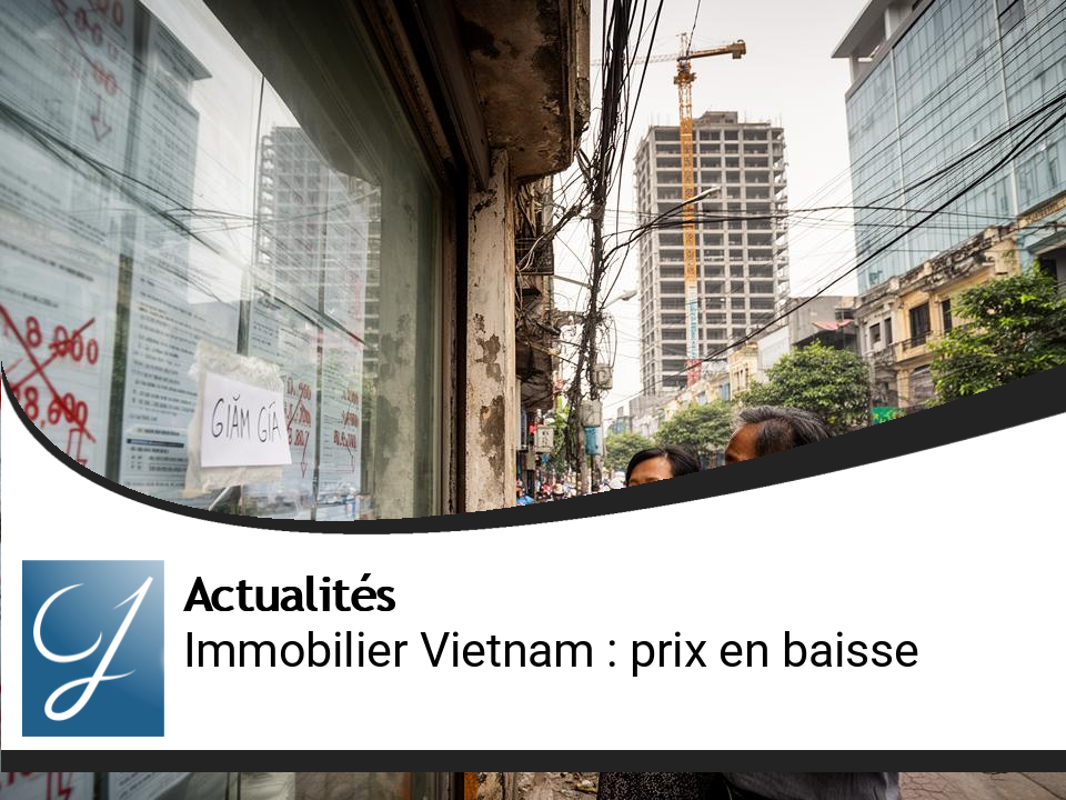 Immobilier au Vietnam : ralentissement des prix et baisses régionales