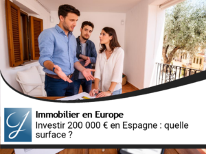 Investir 200.000 euros en Espagne : quelle superficie peut-on acheter ?