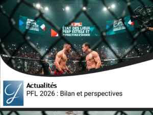 PFL 2026 : état des lieux et perspectives d&rsquo;avenir