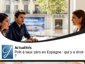 Prêt à Taux Zéro en Espagne : Qui Peut Obtenir Jusqu’à 50 000 € pour Devenir Propriétaire ?