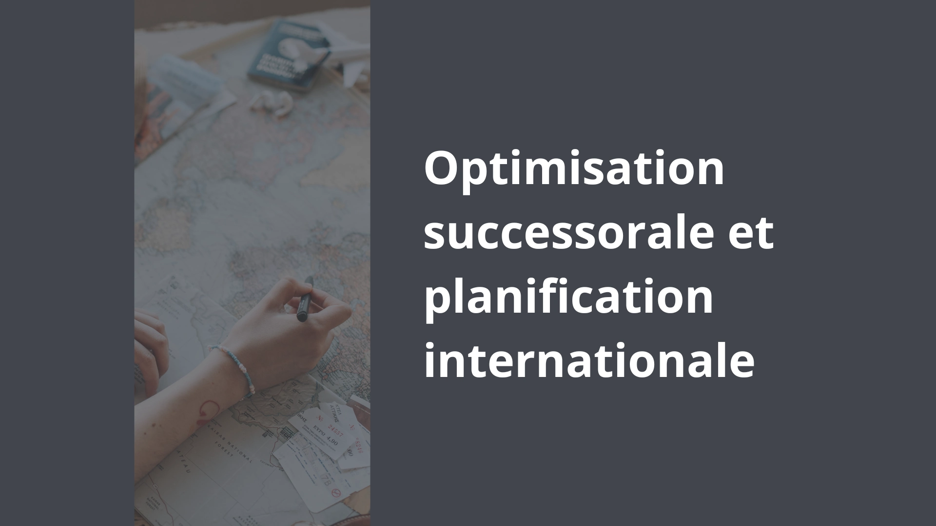 Optimisation successorale et planification internationale