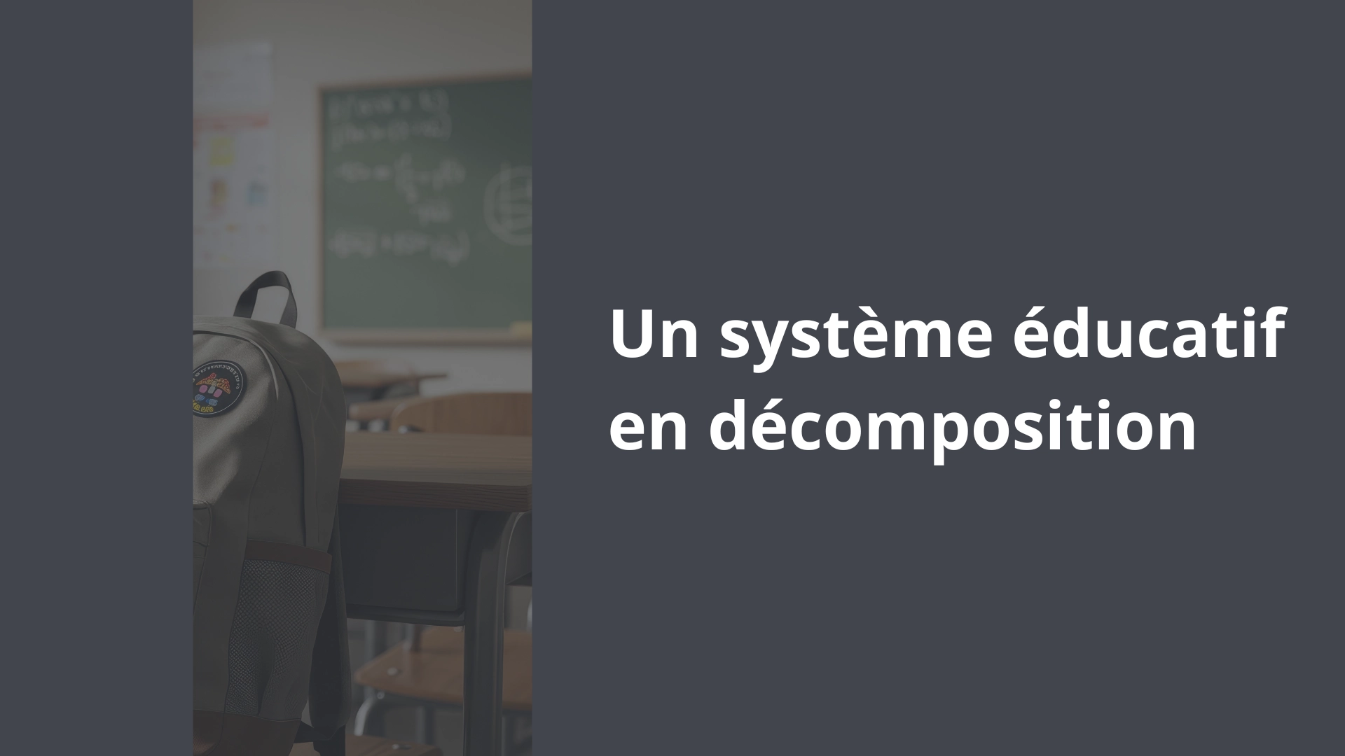 Un système éducatif en décomposition
