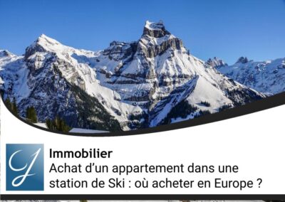 Achat d’un appartement dans une station de Ski : où acheter en Europe ?