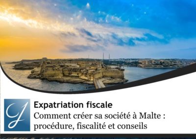 Comment créer une société à Malte : procédure, fiscalité et conseils