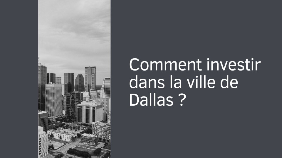 Comment investir dans la ville de Dallas ?