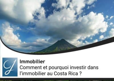 Investissement immobilier au Costa Rica : comment investir dans l’immobilier au Costa Rica ?