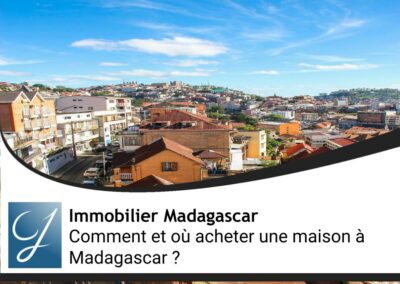 Comment et où acheter une maison à Madagascar ?