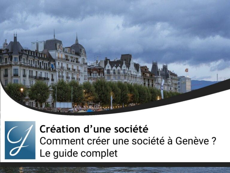 Comment créer une société à Genève ?
