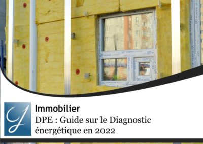 DPE : Guide sur le Diagnostic énergétique en 2022