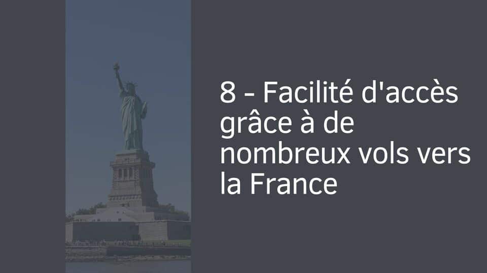 Pourquoi investir dans une résidence secondaire aux USA ? 8 - Facilité d'accès grâce à de nombreux vols vers la France