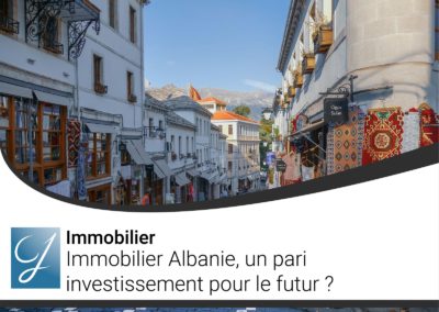 Immobilier Albanie  un pari investissement pour le futur ?