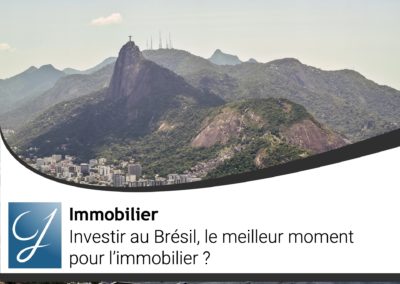 Investir au Brésil le meilleur moment pour l’immobilier?