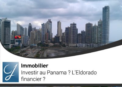Investir au Panama ? L’eldorado financier ?