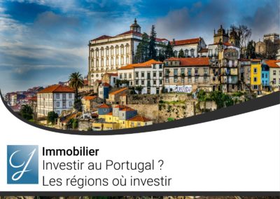 Investir au Portugal ? Les régions où investir