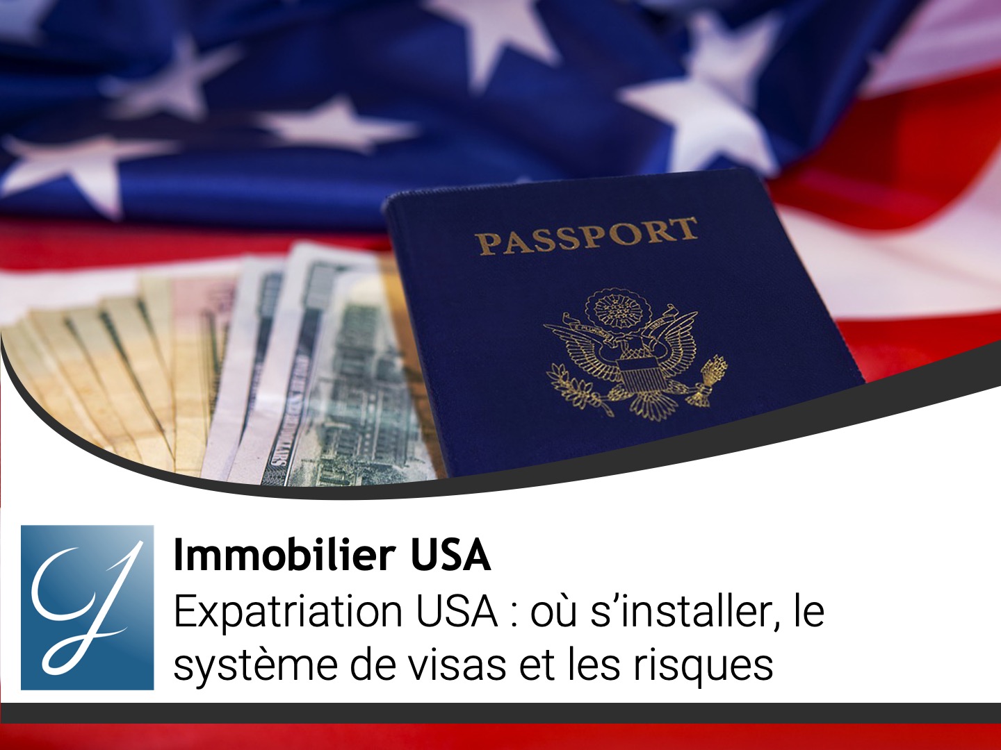 Expatriation USA : où s’installer, le système de visas et les risques