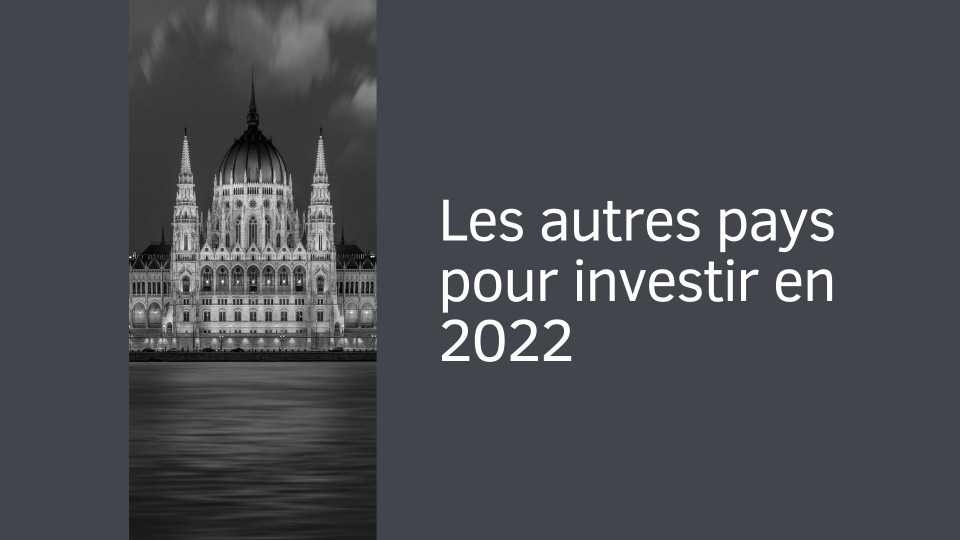 Les autres pays pour investir en 2022