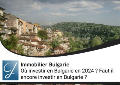 Où investir en Bulgarie en 2024 ?