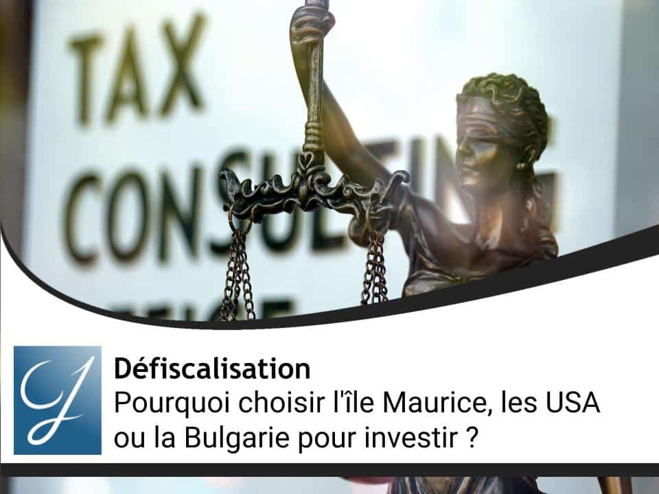 Comparatif fiscal : pourquoi choisir l'île Maurice, les USA ou la Bulgarie pour investir dans l'immobilier ?