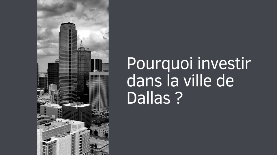 Pourquoi investir à Dallas ?