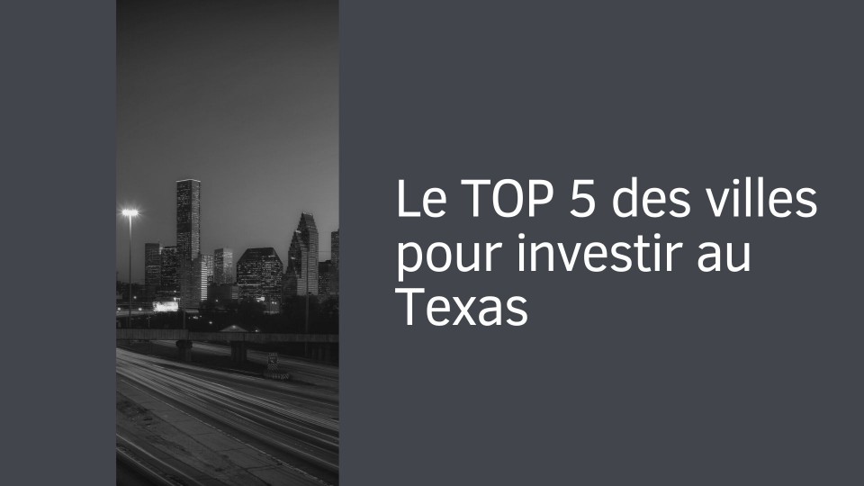 Le TOP 5 des villes pour investir au Texas