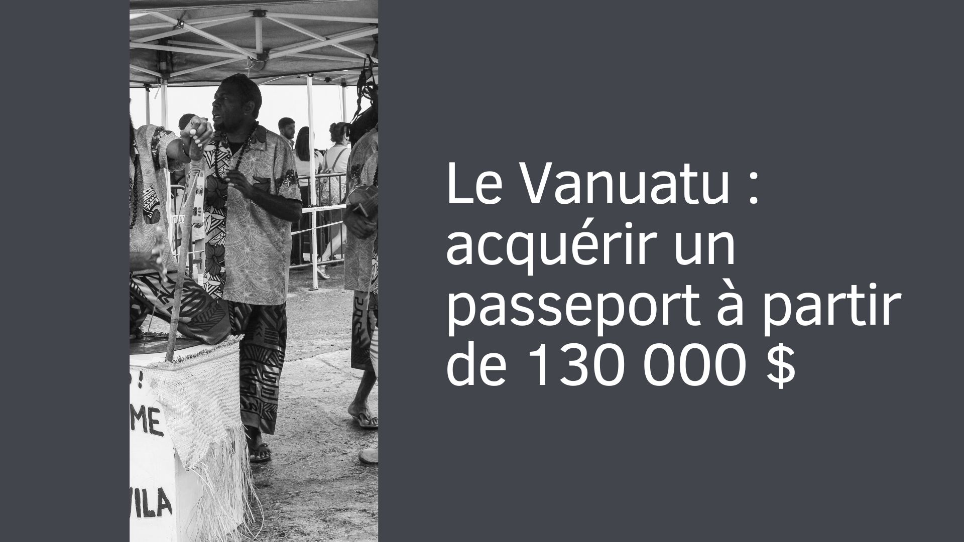 Le Vanuatu : acquérir un passeport à partir de 130 000 $